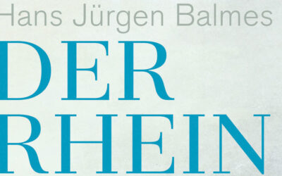 Der Rhein von Hans Jürgen Balmes